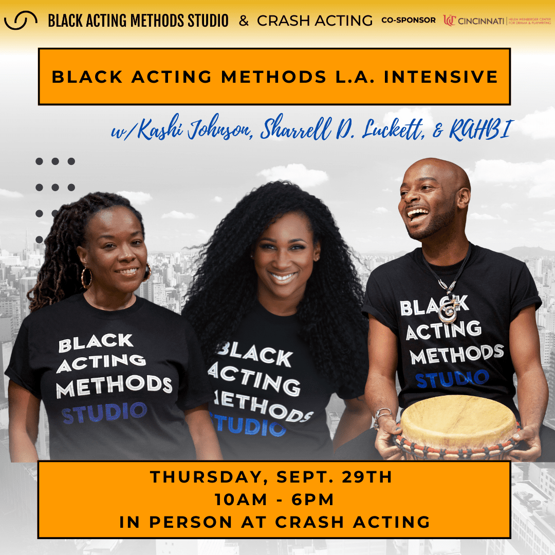 Black Acting Methods: Los Angeles Intensive 1 5616Fc7B 8117 4Ae2 9448 81B5A174Ef08