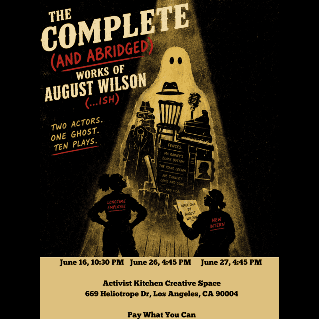 The Complete (And Abridged) Works Of August Wilson (…Ish) By Kilo Martin At Hff 1 Img 7103