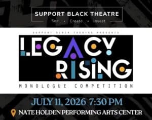 Support Black Theatre Presents Legacy Rising Monologue Competition 15 Img 7208