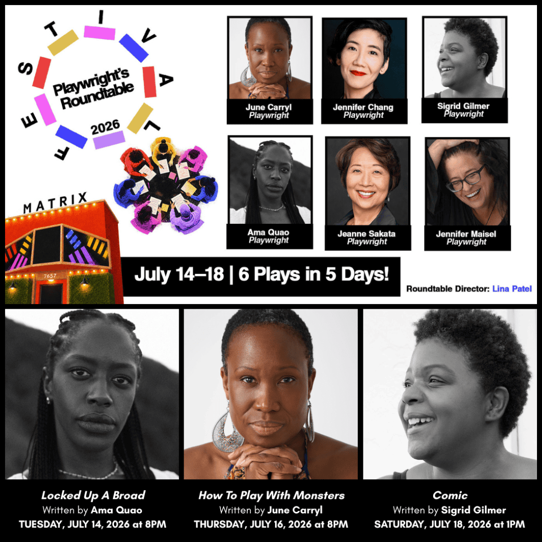 Locked Up A Broad, How To Play With Monsters, and Comic at The Playwright’s Roundtable