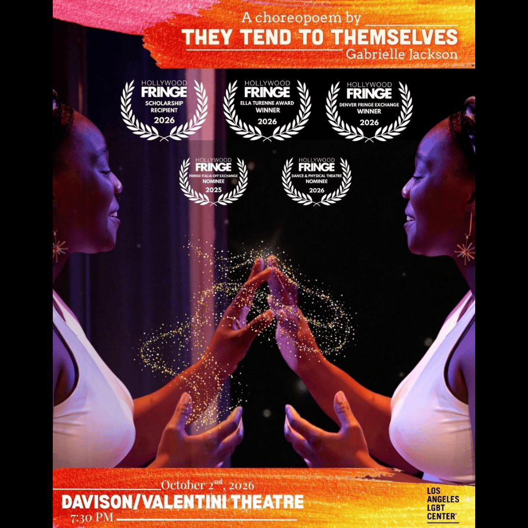 They Tend to Themselves: A Choreopoem by Gabrielle Jackson