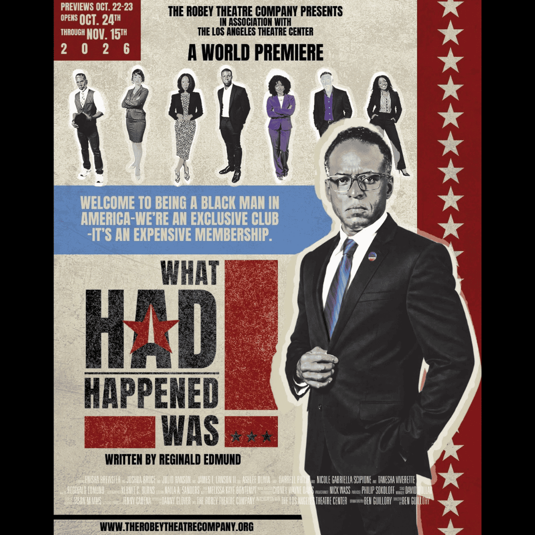 The Robey Theatre Company presents What Had Happened Was…